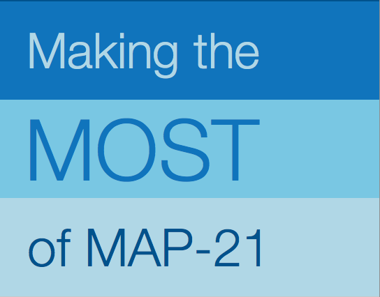 MAP-21 – About the current transportation bill