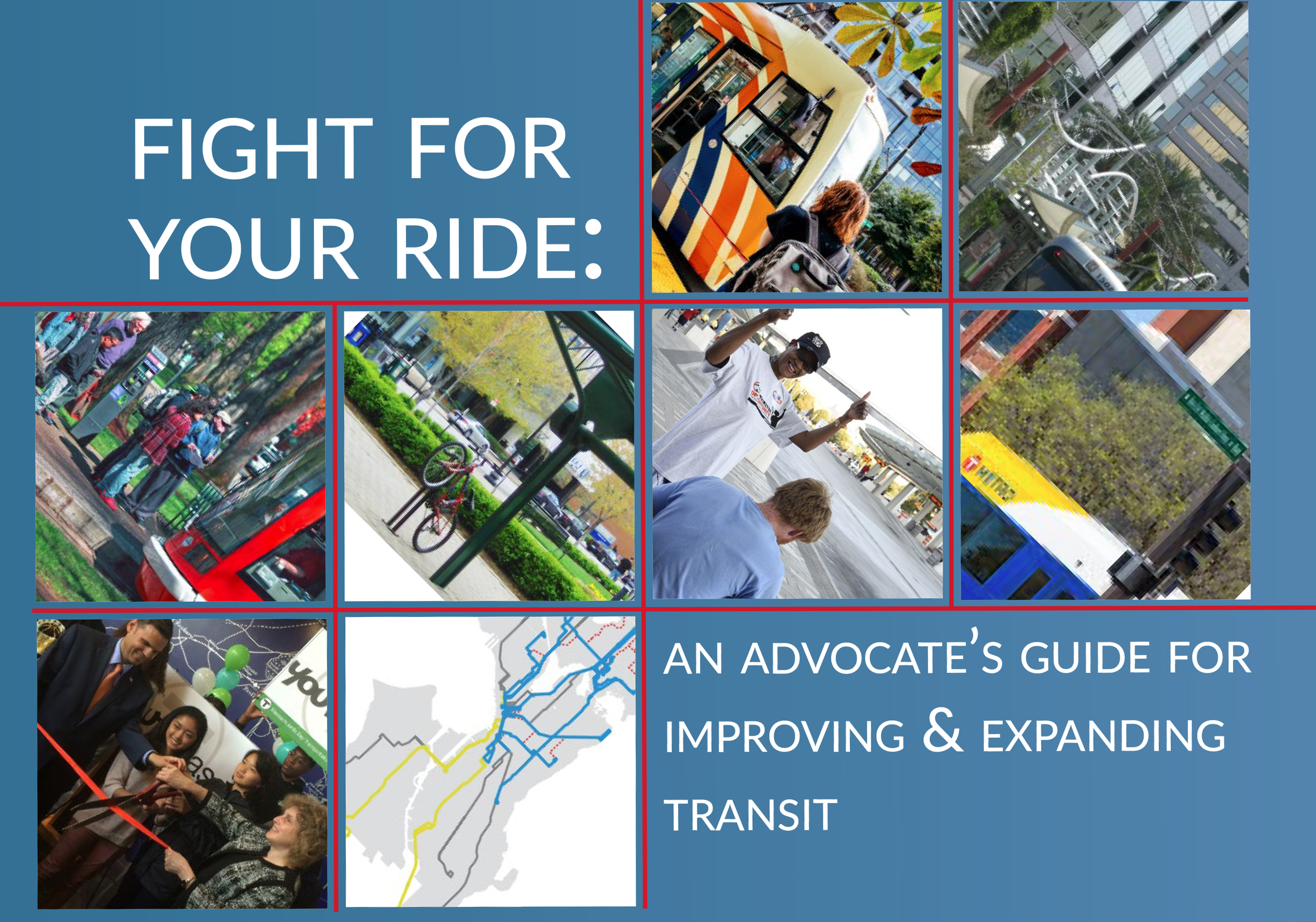 Fight for your ride: An advocate’s guide for expanding and improving transit
