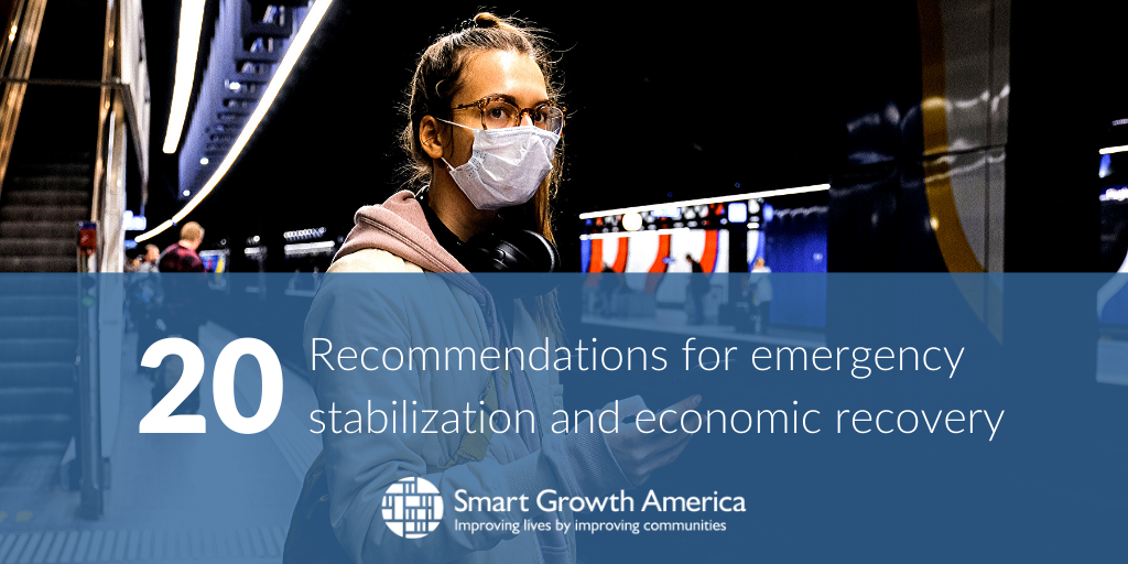COVID-19 Emergency Stabilization & Economic Recovery Recommendations